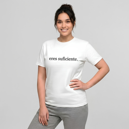 Camiseta «Eres Suficiente»