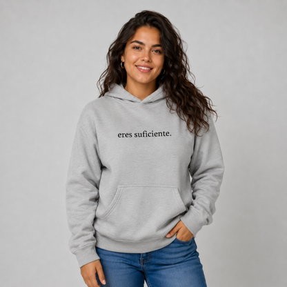 Sudadera «Eres Suficiente»